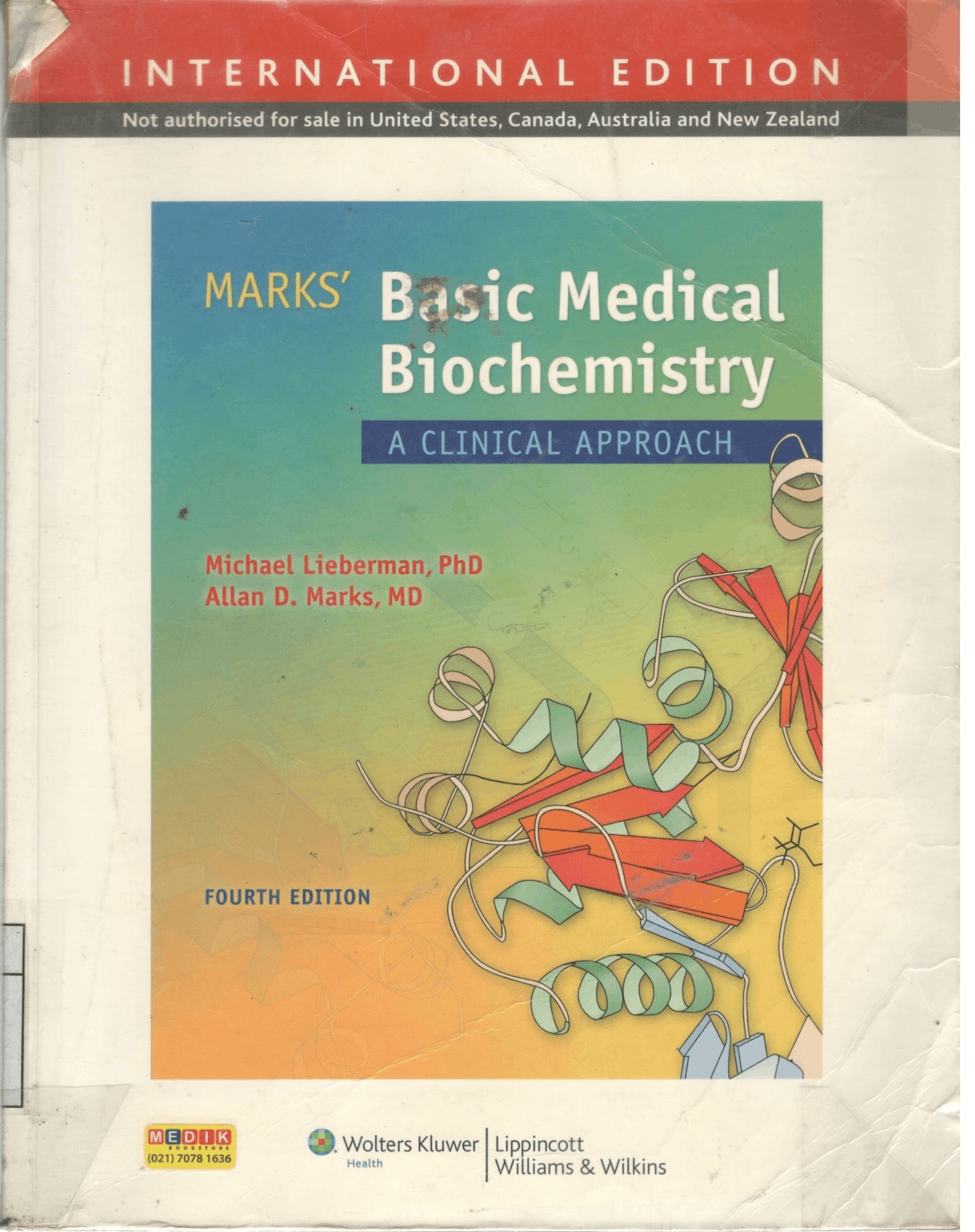 Marks' basic medical biochemistry: a clinical approach. -- 4th ed./ Michael Lieberman, Alan Marks, Alisa Peet